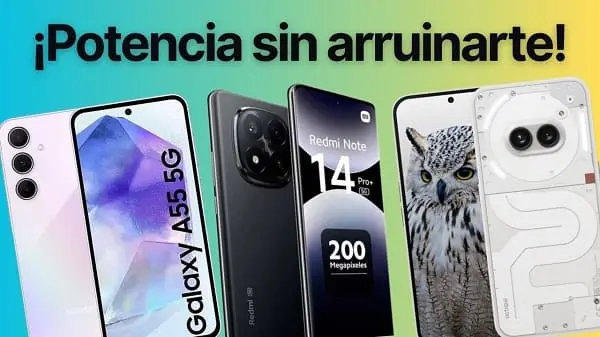 Los 7 mejores smartphones de gama media en 2025