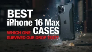 Best iPhone 16 Pro Max Cases 2025