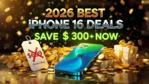 2026 Best iPhone 16 Deals Save Big, Buy Smart