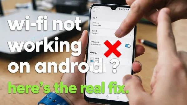 Wi‑Fi Not Working on Android Fix It Now