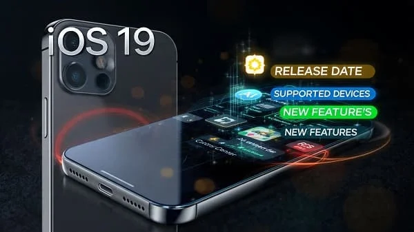 iOS 19 Release Date, Devices, and Features Guide