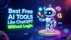 Best Free AI Tools Like ChatGPT Without Login (2026)